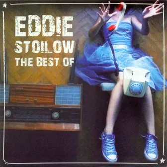 The Best Of by Eddie Stoilow