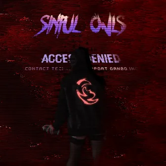 Access Denied by Sinful Owls