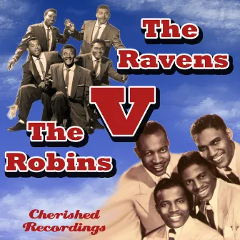 The Robins vs. The Ravens by The Robins