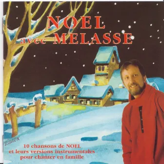 Noël avec mélasse by Melasse