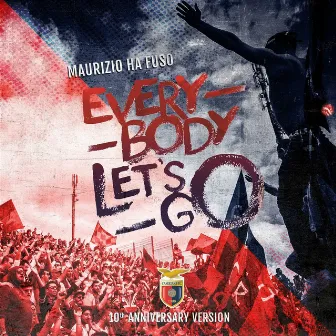 Everybody Let's Go Casertana (10th Anniversary Version) by Maurizio Ha Fuso