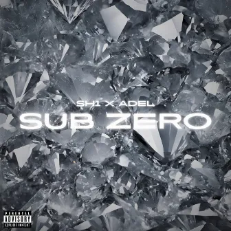 SUB ZERO by SH1