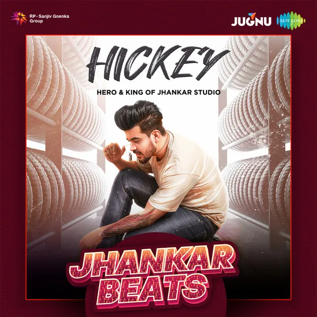 Hickey (Jhankar Beats)