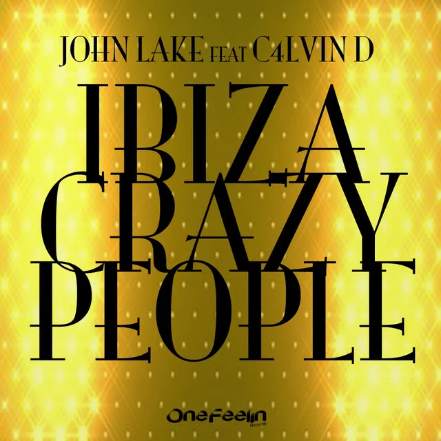 Ibiza Crazy People - Original Mix