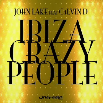 Ibiza Crazy People by John Lake