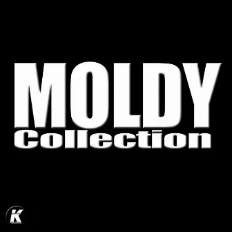 Moldy Collection by Moldy