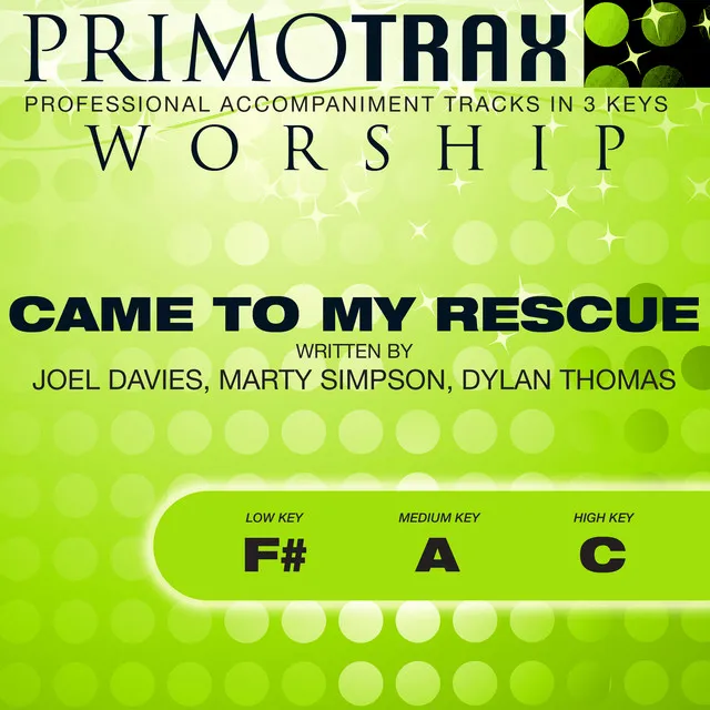 Came to My Rescue (Worship Primotrax) [Performance Tracks] - EP