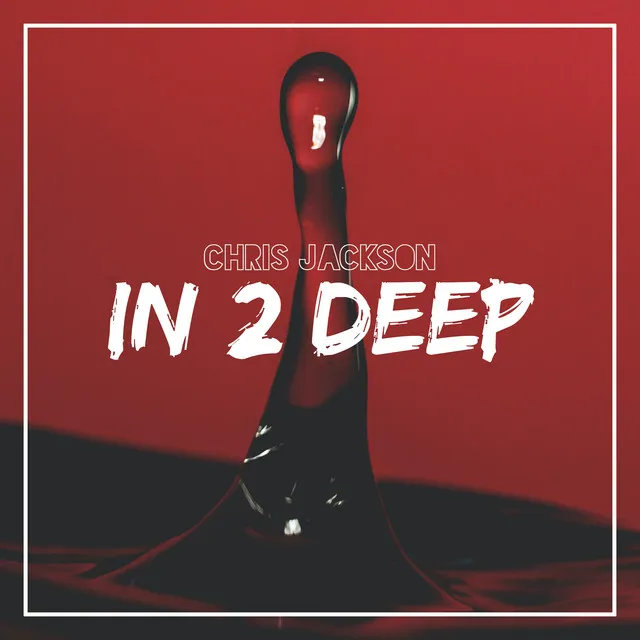 In 2 Deep