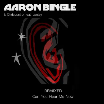 Can You Hear Me Now by Aaron Bingle