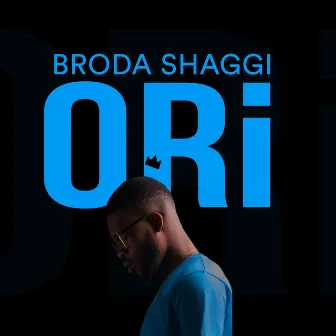 Ori by Broda Shaggi