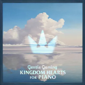 Gentle Gaming: Kingdom Hearts for Piano by Helene Choyer