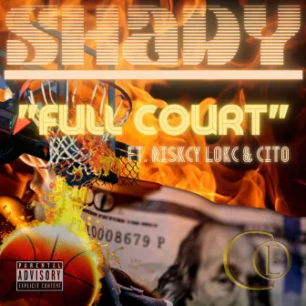 Full Court by Shady