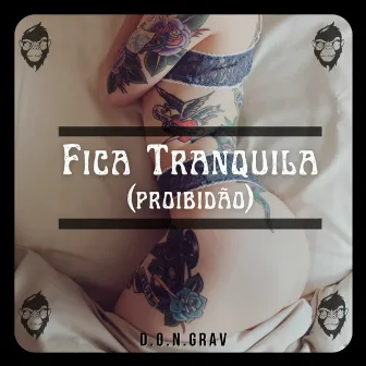 Fica Tranquila by Cestari