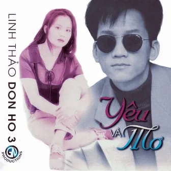 Yêu và mơ vol.3 - Don Hồ - Linh Thảo by Linh Thảo