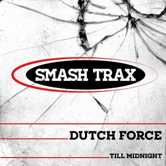 Till Midnight by Dutch Force