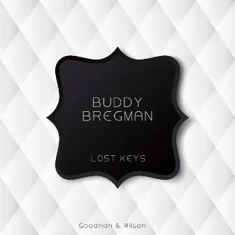 Lost Keys by Buddy Bregman