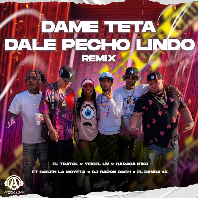 Dame Teta Dale Pecho Lindo - Remix