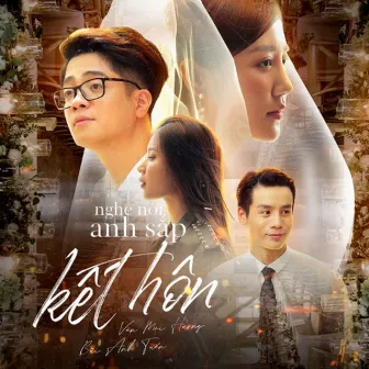 Nghe Nói Anh Sắp Kết Hôn by Văn Mai Hương