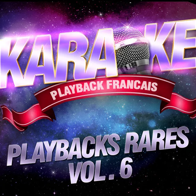 Les playbacks rares, Vol. 6