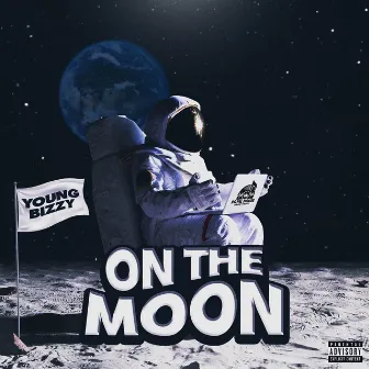 On The Moon by Young Bizzy