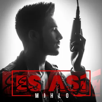 Es Así by Mihlo