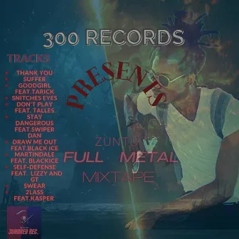 Full Metal Mixtape by Zuntu