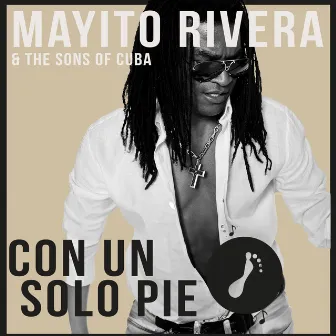 Con un Solo Pie by Mayito Rivera