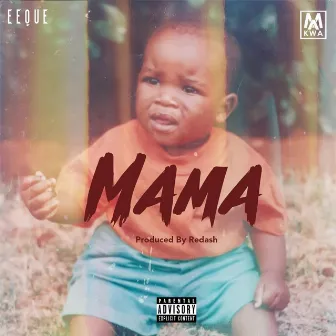 Mama by EeQue