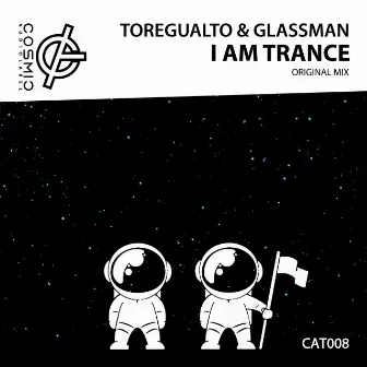 I Am Trance (Original Mix) by Glassman