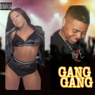 GangGang by Shatreese