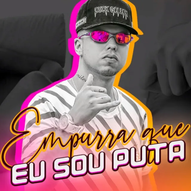 Empurra Que Eu Sou Puta