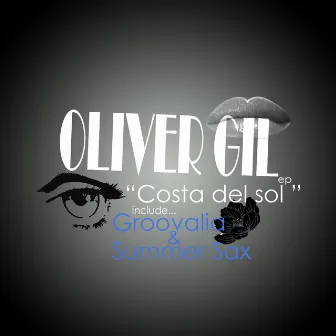 Costa Del Sol EP by Oliver Gil