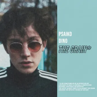 The Grain by Psaiko.Dino