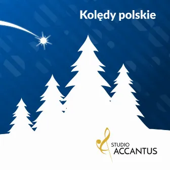 Kolędy polskie (płyta niebieska) by Studio Accantus