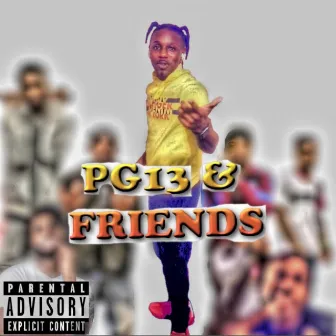 Pg13 & Friends by PG13