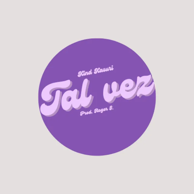 Tal Vez - Radio Edit