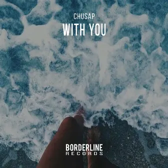 With You by Chusap