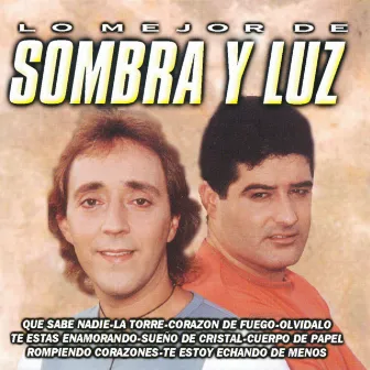 Lo Mejor de Sombra y Luz by Sombra y Luz