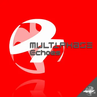 Echoes by Multiphase