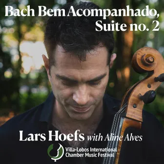 Bach Bem Acompanhado, Suite No. 2 by Aline Alves