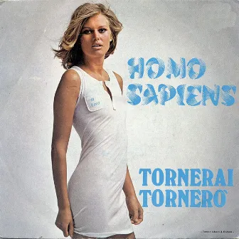 Tornerai, tornerò by Homo Sapiens