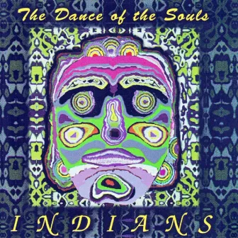 The Dance of the Souls by Indians