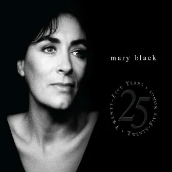 Twenty Five Years-Twenty Five Songs by Mary Black