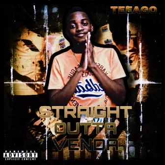 Straight Outta Venda by Teeago