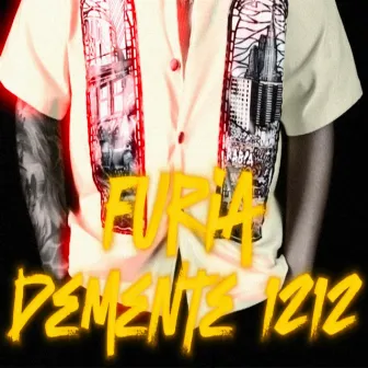 Demente 1212 by La Furia