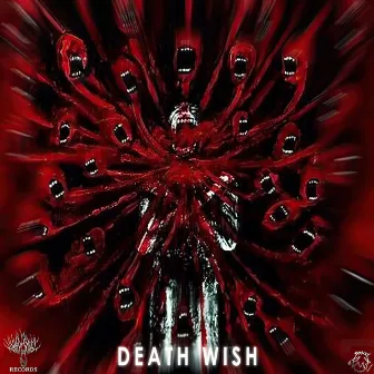 DEATH WISH by SLASHMANE