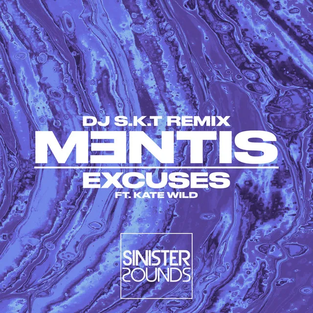 Excuses - DJ S.K.T Remix