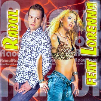 Raoul feat Lorenna by Lorenna