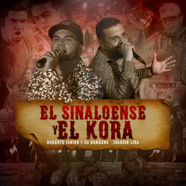 El Sinaloense Y El Kora