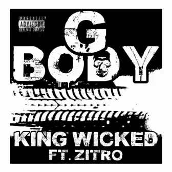 Gbody by king wicked